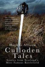 Culloden Tales af Hugh G. Allison