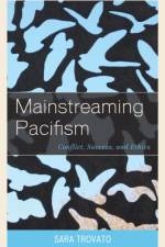 Mainstreaming Pacifism af Sara Trovato