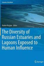 Diversity of Russian Estuaries and Lagoons Exposed to Human Influence