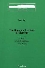 The Romantic Heritage of Marxism af Boria Sax