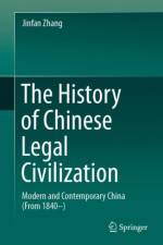 The History of Chinese Legal Civilization af Jinfan Zhang