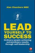 Lead Yourself to Success af Alan Chambers