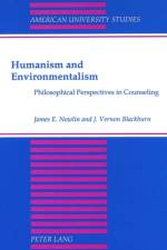 Humanism and Environmentalism af James E Nowlin