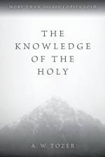 The Knowledge of the Holy af A W Tozer
