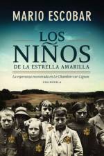 Los ninos de la estrella amarilla af Escobar Mario Escobar