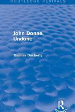 John Donne, Undone (Routledge Revivals) af Thomas (University of Warwick Docherty