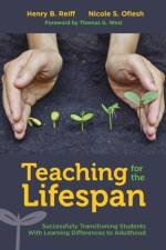 Teaching for the Lifespan af Henry B. Reiff