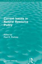 Current Issues in Natural Resource Policy