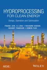 Hydroprocessing for Clean Energy af Frank (Xin X.) Zhu