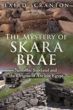 The Mystery of Skara Brae af Laird Scranton