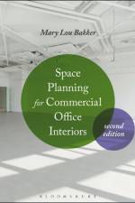 Space Planning for Commercial Office Interiors af Mary Lou Bakker