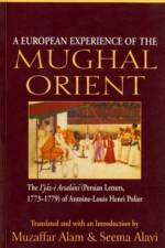 A European Experience of the Mughal Orient af Muzaffar (Professor Alam