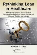 Rethinking Lean in Healthcare af Thomas G. Zidel