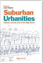 Suburban Urbanities
