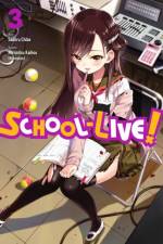 School-Live!, Vol. 3 af Norimitsu Kaihou