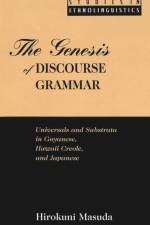 The Genesis of Discourse Grammar af Hirokuni Masuda