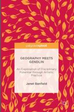 Geography Meets Gendlin af Janet Banfield