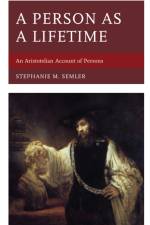 A Person as a Lifetime af Stephanie M. Semler