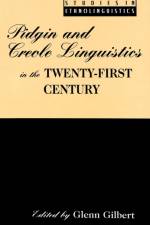 Pidgin and Creole Linguistics in the Twenty-first Century