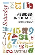 Aberdeen in 100 Dates af Elma McMenemy