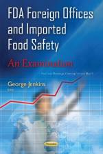 FDA Foreign Offices & Imported Food Safety