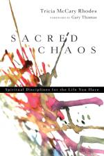 Sacred Chaos: af Tricia McCary Rhodes