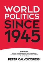 World Politics since 1945 af Peter Calvocoressi