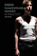 Shakespeare and Gender in Practice af Terri Power