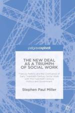 The New Deal as a Triumph of Social Work af S. Miller