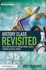 History Class Revisited af Jody (Independent School Teacher Passanisi