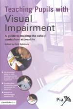 Teaching Pupils with Visual Impairment