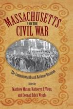 Massachusetts and the Civil War