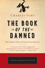The Book of the Damned af Charles (Charles Fort) Fort