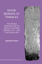 Inter Moesos et Thraces af Agnieszka Tomas