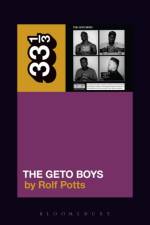 Geto Boys' The Geto Boys af Rolf (Freelance Writer Potts