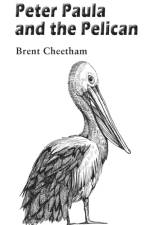 Peter, Paula and the Pelican af Brent Cheetham