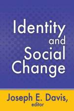 Identity and Social Change af Joseph E. Davis