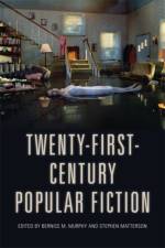 Twenty-First-Century Popular Fiction af MURPHY BERNICE AND M