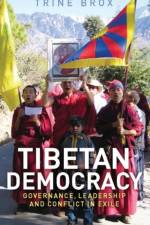 Tibetan Democracy af Trine Brox
