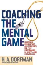 Coaching the Mental Game af H.A. Dorfman