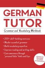 German Tutor: Grammar and Vocabulary Workbook (Learn German with Teach Yourself) af Edith Kreutner