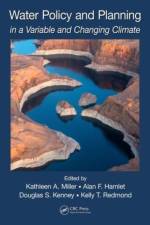 Water Policy and Planning in a Variable and Changing Climate