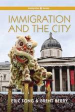 Immigration and the City af Eric Fong