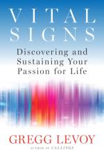 Vital Signs af Gregg (Gregg Levoy) Levoy
