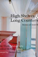 High Shelves & Long Counters af Heike Thiele