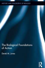 The Biological Foundations of Action