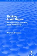Thinking about Nature (Routledge Revivals) af Andrew Brennan