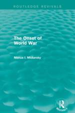The Onset of World War (Routledge Revivals) af Manus I. Midlarsky