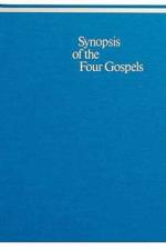 Synopsis of the Four Gospels