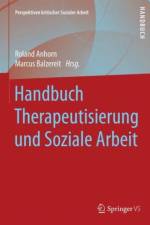 Handbuch Therapeutisierung und Soziale Arbeit